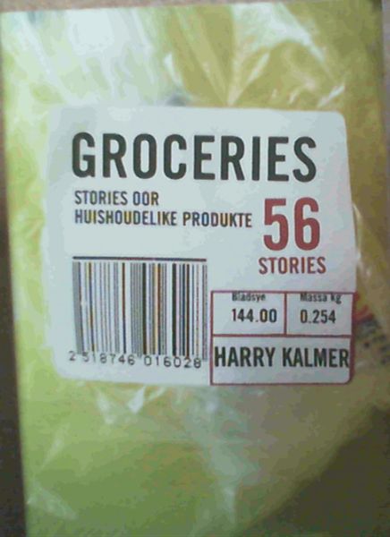 Groceries: 56 Stories Oor Huishoudelike Produkte