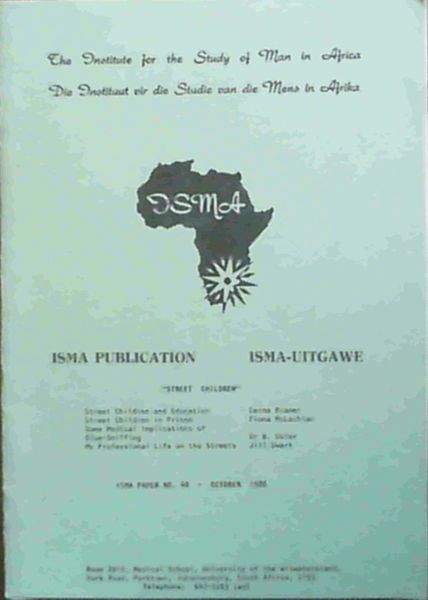 Street Children - Four Perspectives - ISMA Paper No 40 - October 1986