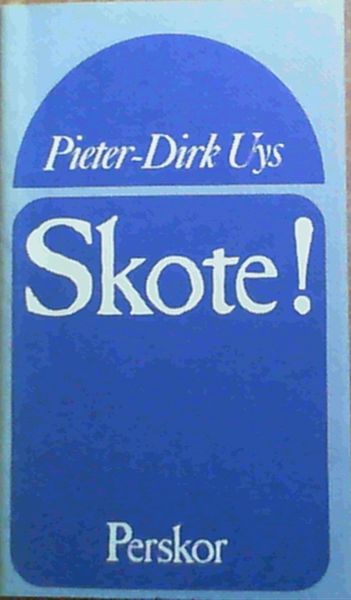 Skote! (Afrikaans Edition)