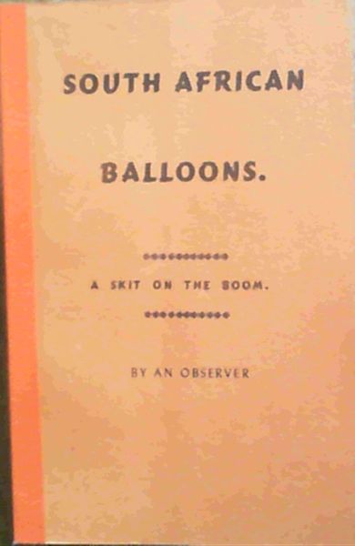 South African Balloons: A Skit on the Boom