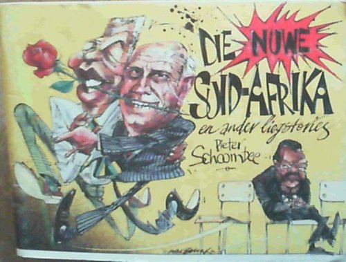 Die Nuwe Suid - Afrika en ander Liegstories