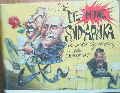 Die Nuwe Suid - Afrika en ander Liegstories