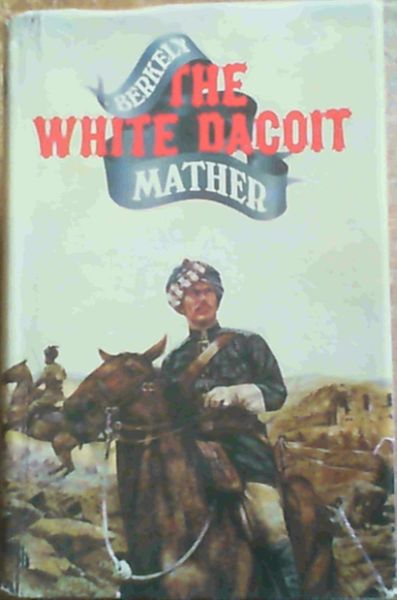 The White Dacoit