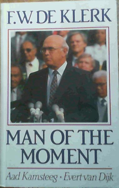 F.W. de Klerk: Man of the Moment