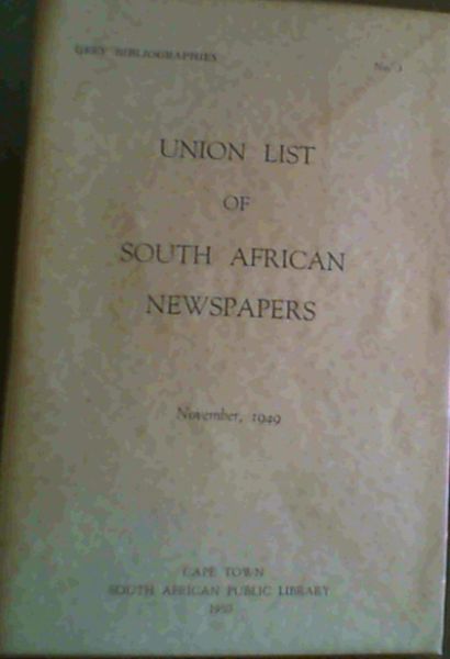 Union List Of South African Newspapers No. 3 November 1949