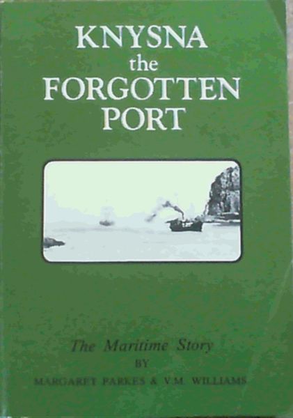 Knysna, the forgotten port: The maritime story