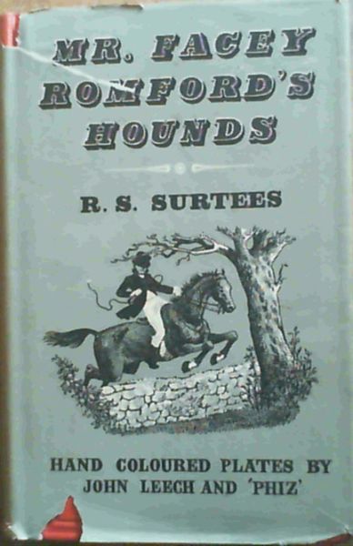 Mr. Facey Romford's Hounds