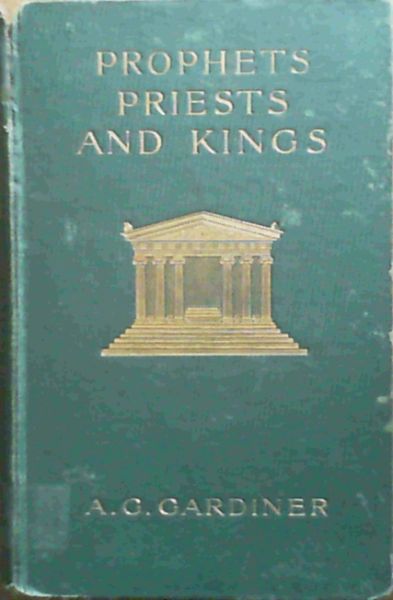 Prophets, Priests and Kings