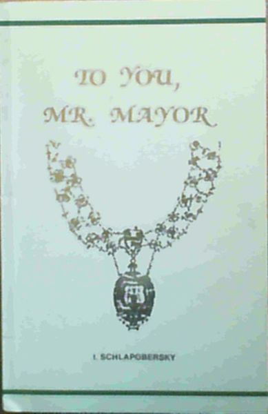 To You, Mr. Mayor