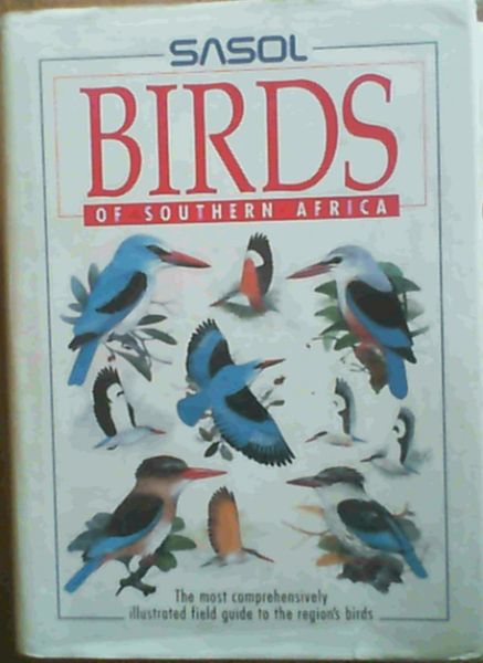 Sasol birds of southern Africa