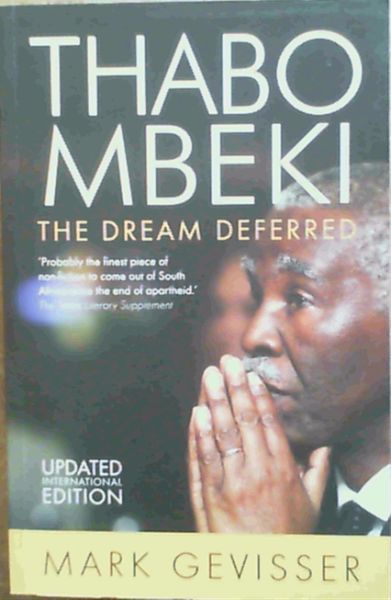 Thabo Mbeki: The Dream Deferred