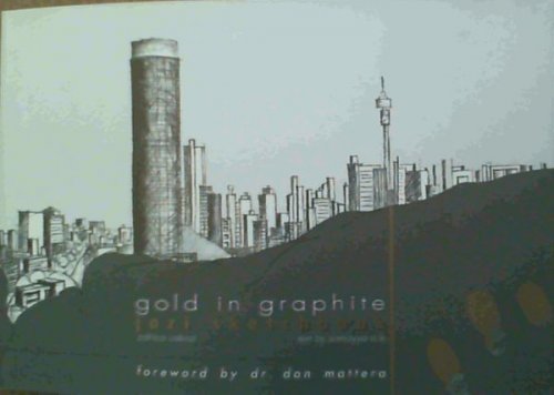 Gold in Graphite: Jozi Sketchbook