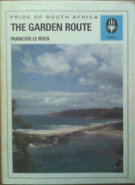 The Garden Route (Pride of South Africa)