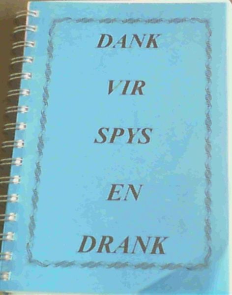 Dank Vir Spys En Drank