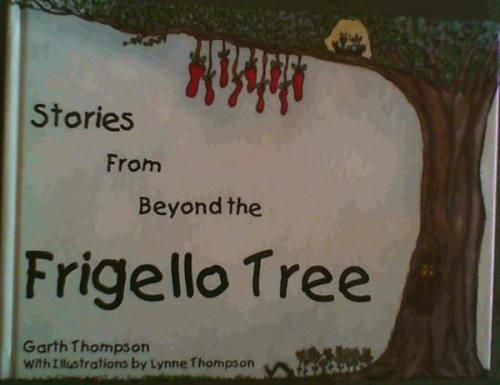 Stories from beyond the Frigello Tree