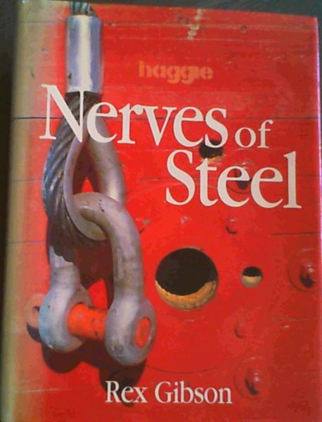 Nerves of Steel : the Story of the Haggie Group from 1972 to 1996