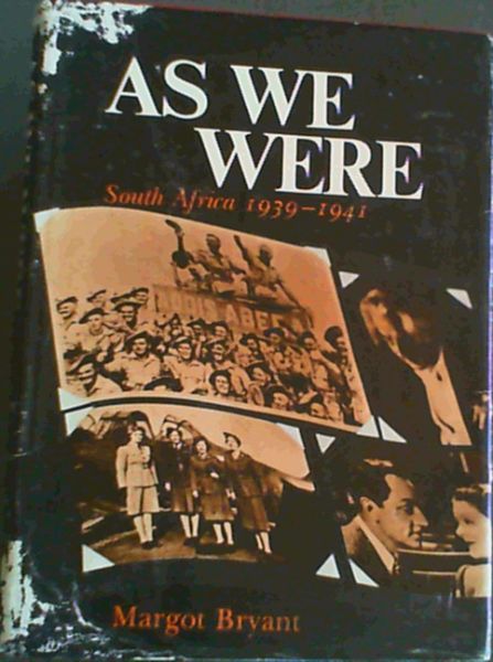 As we were: South Africa 1939-1941