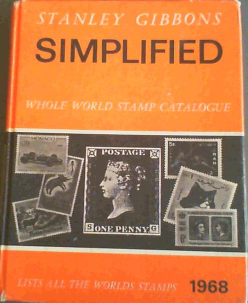 Image for Stanley Gibbons Simplified Whole World Stamp Catalogue 1968 Stanley Gibbons Simplified Whole World Stamp Catalogue 1968