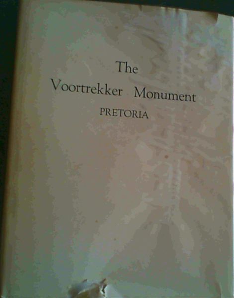 The Voortrekker Monument Pretoria, Official Guide