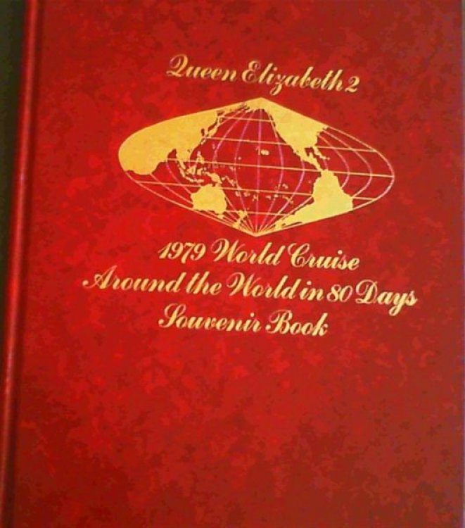 Queen Elizabeth 2 : 1979 World Cruise Around the World in 80 Days Souvenir Book