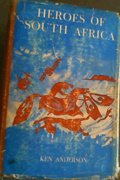 Heroes of South Africa