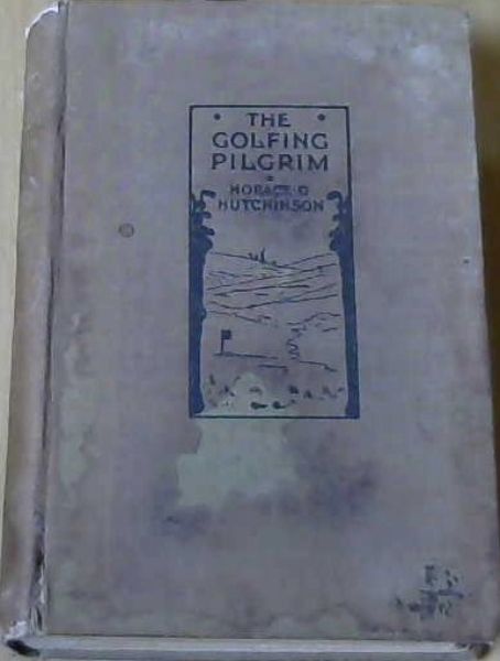 The Golfing Pilgrim on Many Links