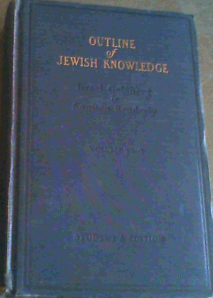 Outline of Jewish Knowledge. Volume 2 only