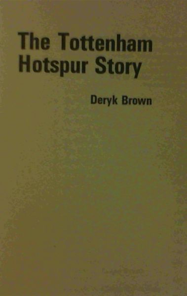 The Tottenham Hotspur Story