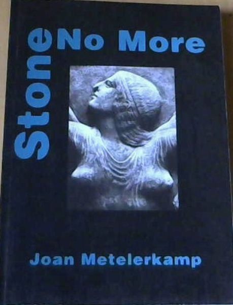 Stone No More