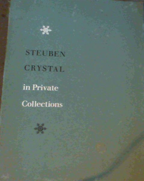 Steuben Crystal in Private Collections