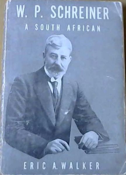 W.P. Schreiner : A South African