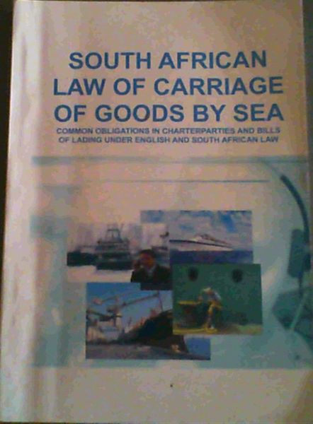 South African Law Of Carriage Of Goods By Sea