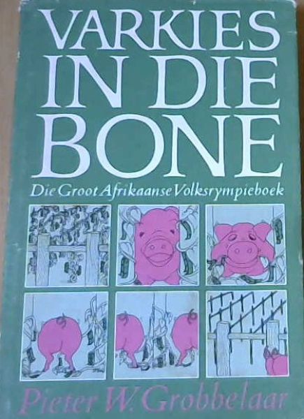 Varkies In Die Bone