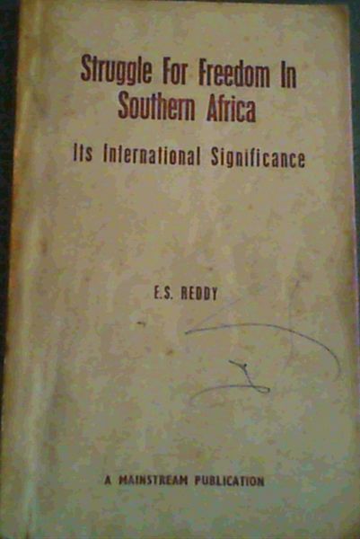 Struggle For Freedom In Southern Africa; Its International Significance