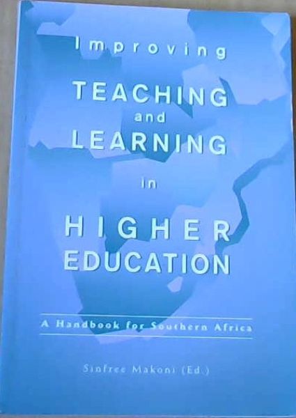 Improving Teaching and Learning in Higher Education