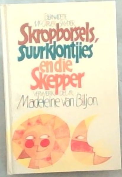 Skropborsels, Suurklontjies endie Skepper