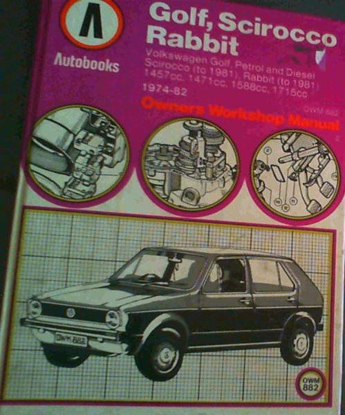 Volkswagen Golf, Scirocco, Rabbit 1974-82 Autobook (The Autobook series of workshop manuals)