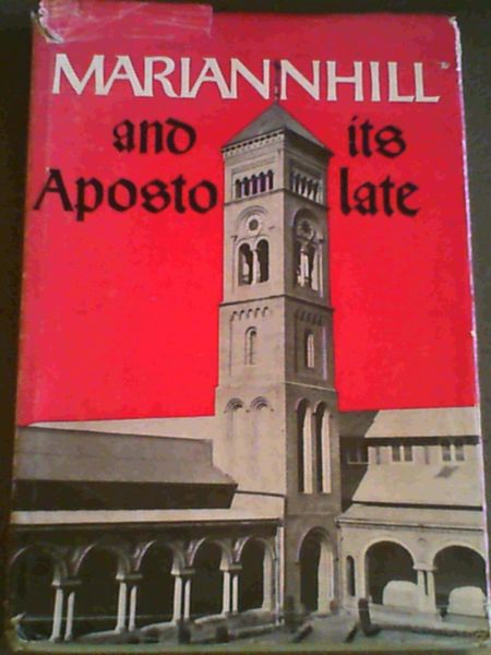 Mariannnhill and its Apostolate