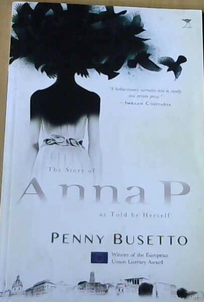 The Story of Anna P, As Told by Herself