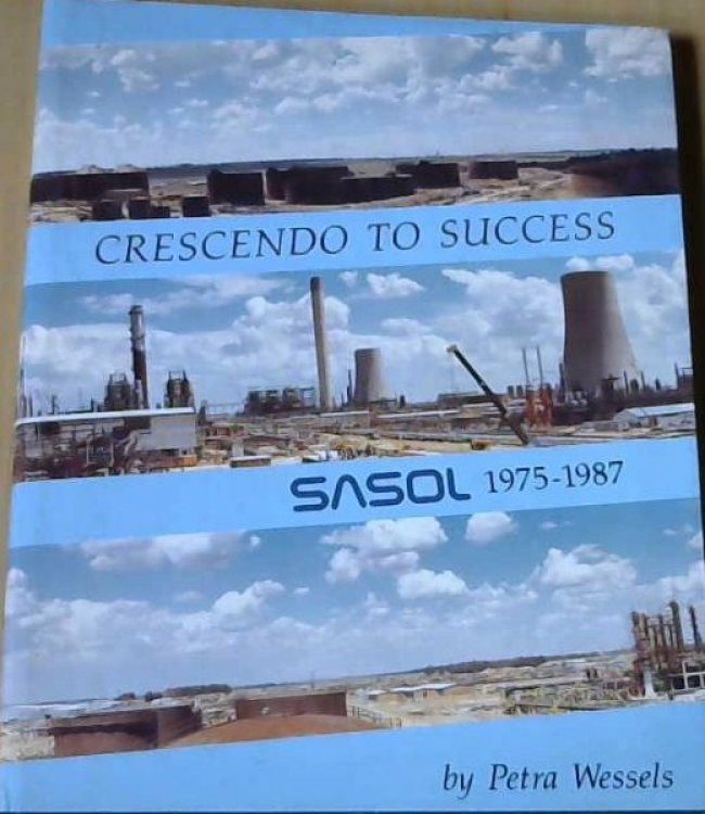 Crescendo to success: Sasol, 1975-1987