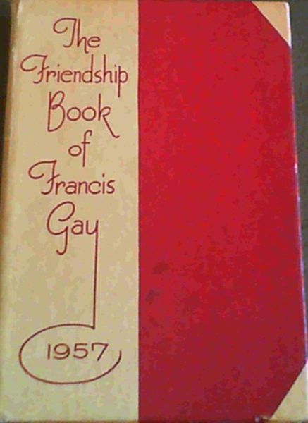 The Friendship Book of Francis Gay