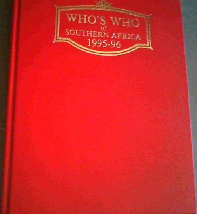 Who's Who of Southern Africa 1995 - 96