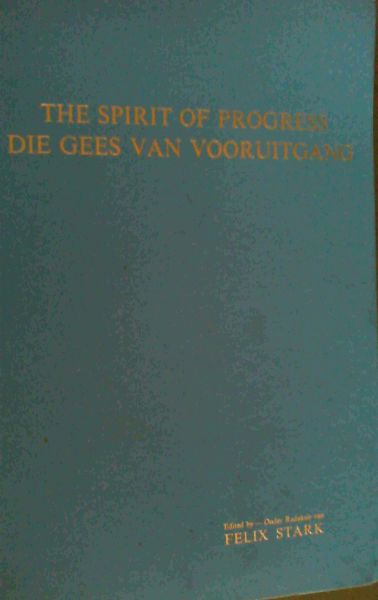 The Spirit of Progress / Die Gees van Vooruitgang - The South African Motor Trade Association
