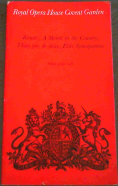 Programme: Royal Opera House Covent Garden : Rituals, A Month in the Country, Thais pas de deux, Elite Syncopations - Friday 9 July 1976