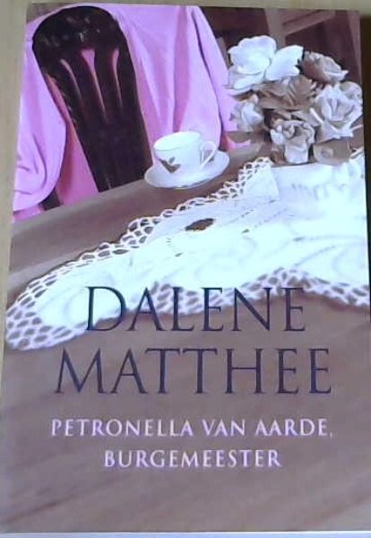 Petronella Van Aarde, Burgemeester