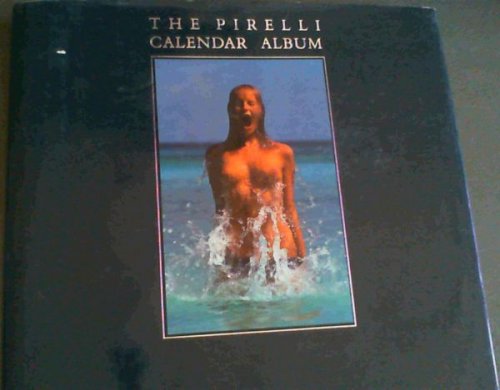 The Pirelli Calendar Album