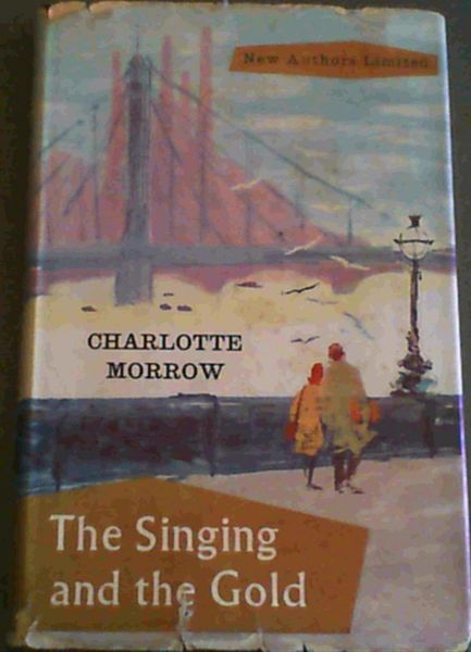 The Singing and the Gold