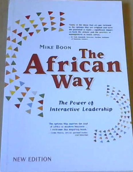 The African Way : The Power of Interactive Leadership