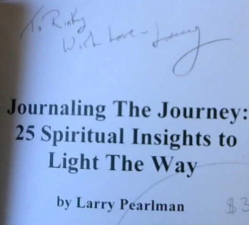 Journaling The Journey : 25 Spiritual Insights to Light The Way