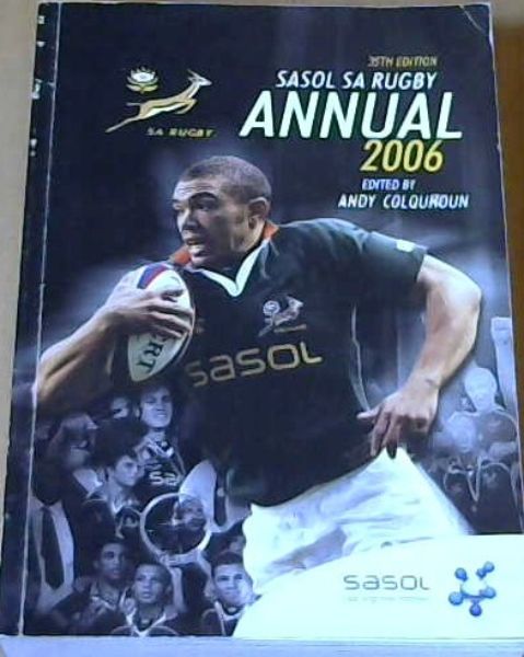 35 th Edition SASOL SA Rugby Annual 2006